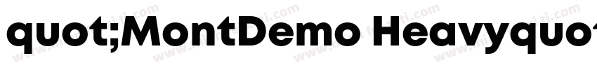 quot;MontDemo Heavyquot;字体转换